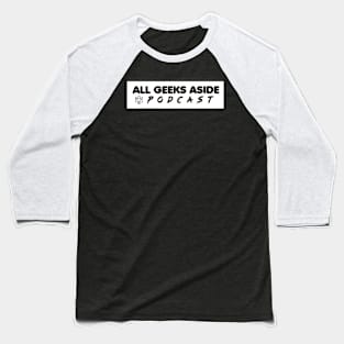 Banner All Geeks Aside Baseball T-Shirt